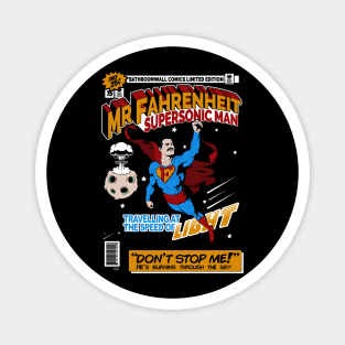 QUEEN inspired DONT STOP ME NOW Mr Fahrenheit Magnet